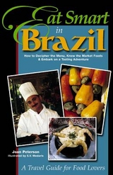 Eat Smart in Brazil - Peterson, Joan; Peterson, David; Soltvedt, Brook