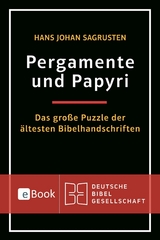 Pergamente und Papyri - Hans Johan Sagrusten