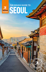 The Rough Guide to Seoul - Rough Guides