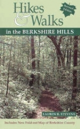 Hikes and Walks in the Berkshire Hills - Stevens, Lauren R.