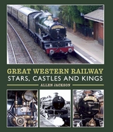 Great Western Railway Stars, Castles and Kings -  Allen Jackson