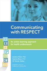 Communicating with RESPECT - Andrew Rixon, Sascha Rixon PhD