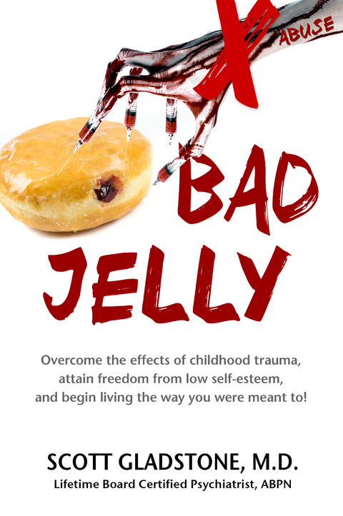 Bad Jelly - Scott Gladstone