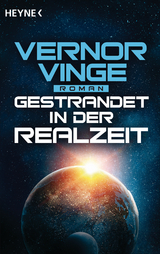 Gestrandet in der Realzeit - Vernor Vinge