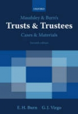 Maudsley and Burn's Trusts and Trustees Cases and Materials - Burn, Edward; Virgo, Graham