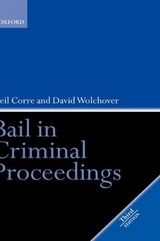 Bail in Criminal Proceedings - Corre, Neil; Wolchover, David