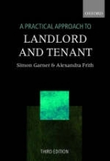 A Practical Approach to Landlord and Tenant - Garner, Simon