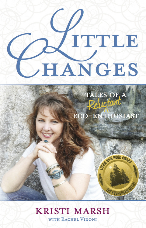 Little Changes -  Kristi Marsh