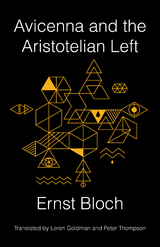 Avicenna and the Aristotelian Left -  Ernst Bloch