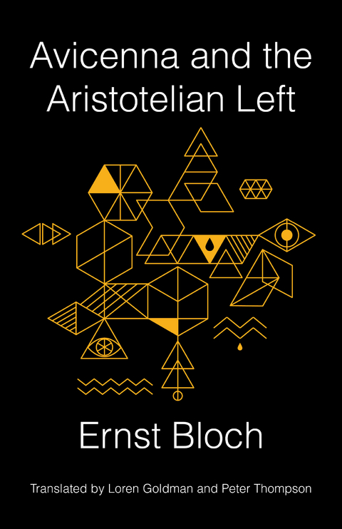 Avicenna and the Aristotelian Left -  Ernst Bloch