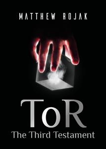 ToR: The Third Testament - Matthew Rojak