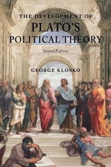 The Development of Plato's Political Theory - Klosko, George