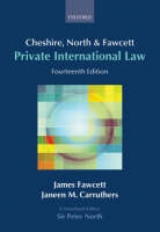 Cheshire, North & Fawcett: Private International Law - Fawcett, James; Carruthers, Janeen