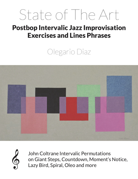 State of The Art Postbop Intervalic Jazz Improvisation Exercises and Lines Phrases - Olegario Diaz