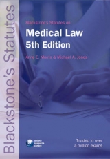 Blackstone's Statutes on Medical Law - Morris, Anne E.