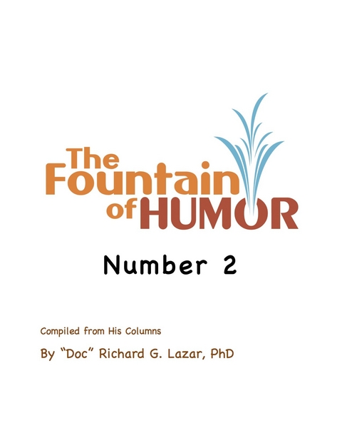 The Fountain of Humor Number 2 - Richard G. Lazar