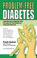 Problem-Free Diabetes - Frank Suarez