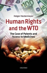 Human Rights and the WTO - Holger P. Hestermeyer