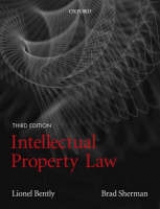 Intellectual Property Law - Bently, Lionel; Sherman, Brad