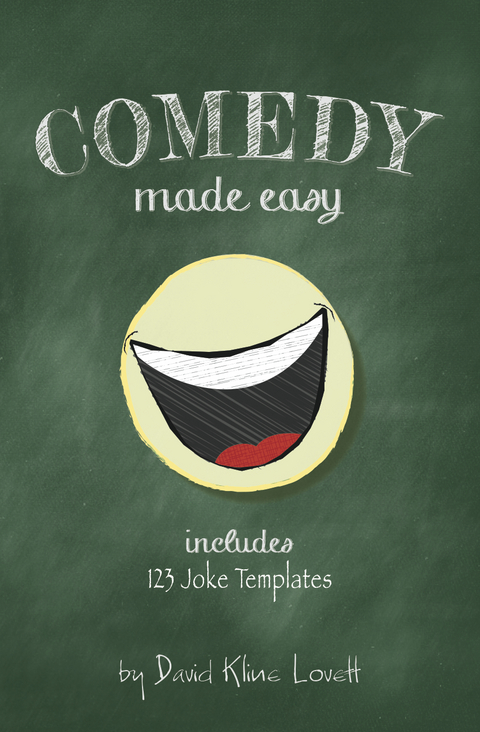 Comedy Made Easy - David Kline Lovett