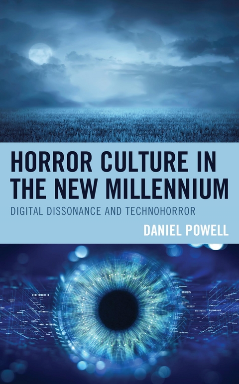 Horror Culture in the New Millennium -  Daniel W. Powell