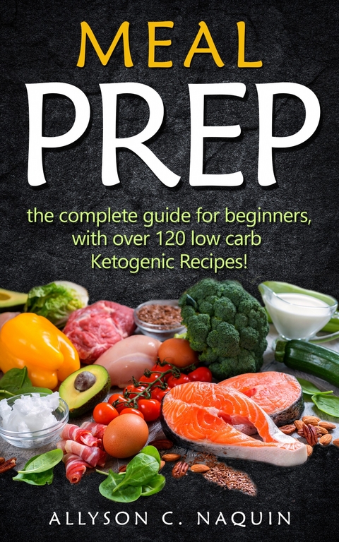 Meal Prep -  Allyson C. Naquin