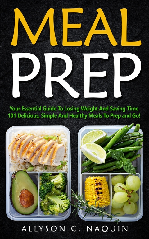 Meal Prep -  Allyson C. Naquin