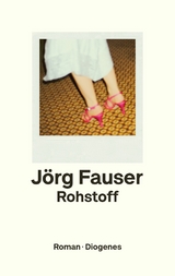 Rohstoff -  Jörg Fauser