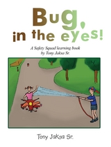 Bug, in the eyes! - Tony Jaksa Sr.