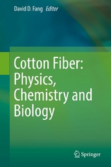 Cotton Fiber: Physics, Chemistry and Biology - 