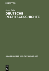 Deutsche Rechtsgeschichte - Hans Fehr