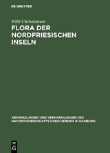 Flora der Nordfriesischen Inseln - Willi Christiansen