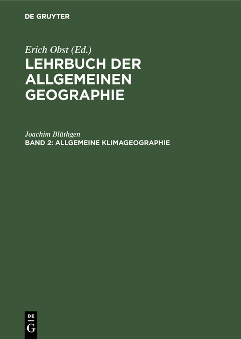 Allgemeine Klimageographie - Joachim Blüthgen