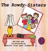 The Rowdy Sisters - Carole "Lisa Lynn" Gilbert