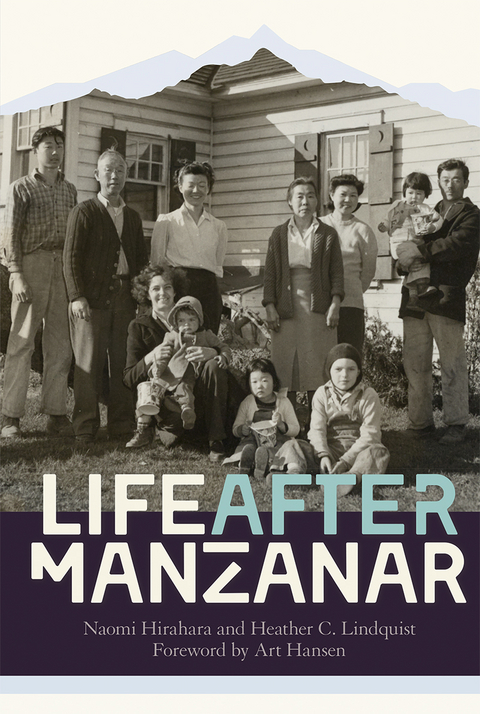 Life After Manzanar -  Naomi Hirahara,  Heather C. Lindquist