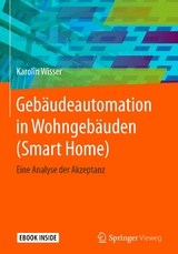 Gebäudeautomation in Wohngebäuden (Smart Home) - Karolin Wisser