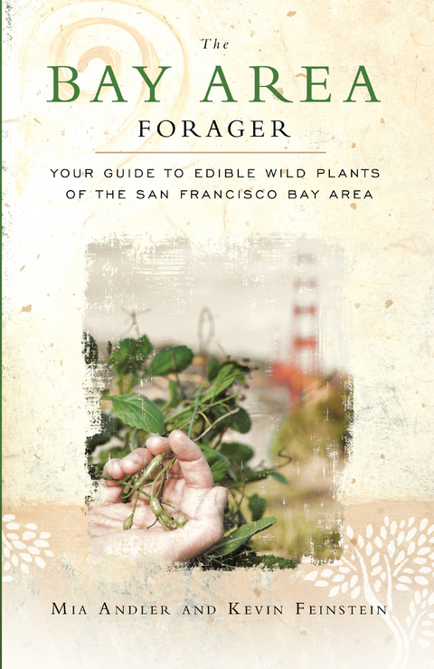 The Bay Area Forager - Mia Andler, Kevin Feinstein