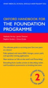 Oxford Handbook for the Foundation Programme - Hurley, Nathalie; Dawson, James; Sanders, Stephan; Eccles, Simon