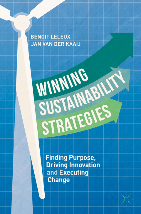 Winning Sustainability Strategies - Benoit Leleux, Jan van der Kaaij