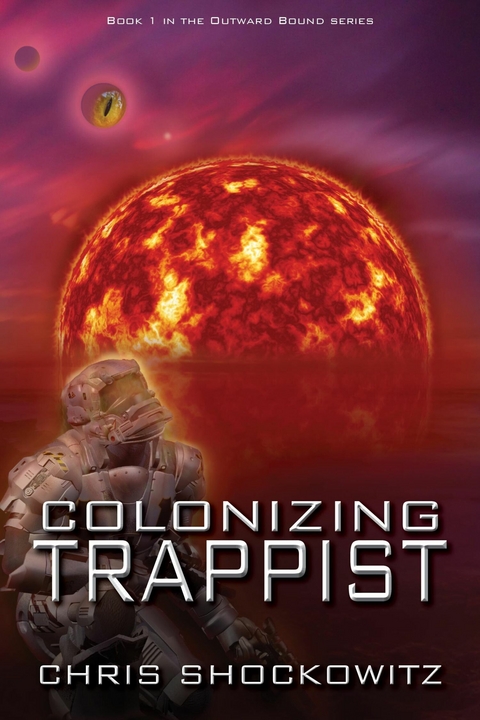 Colonizing Trappist -  Chris Shockowitz