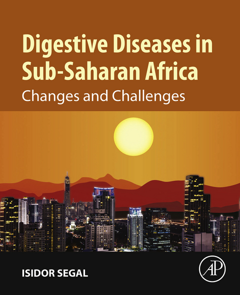 Digestive Diseases in Sub-Saharan Africa -  Isidor Segal