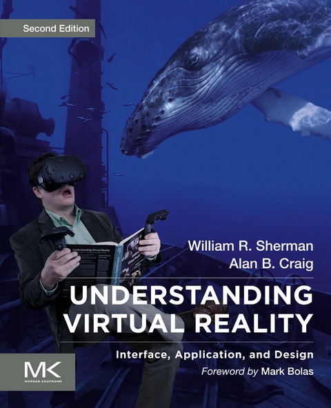 Understanding Virtual Reality -  Alan B. Craig,  William R. Sherman