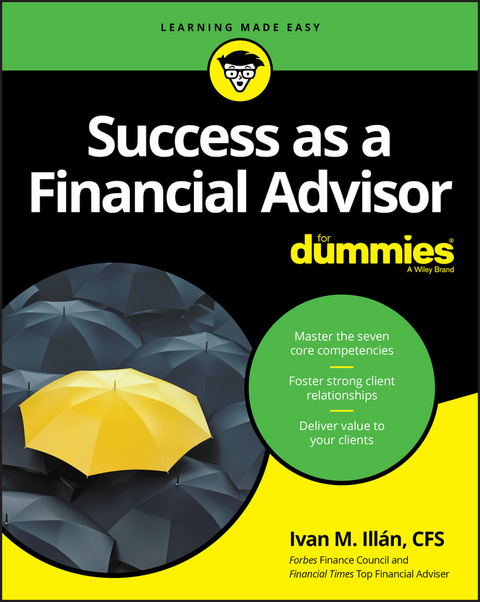 Success as a Financial Advisor For Dummies -  Ivan M. Illan