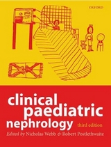 Clinical Paediatric Nephrology - Webb, Nicholas J.A.; Postlethwaite, Robert J.