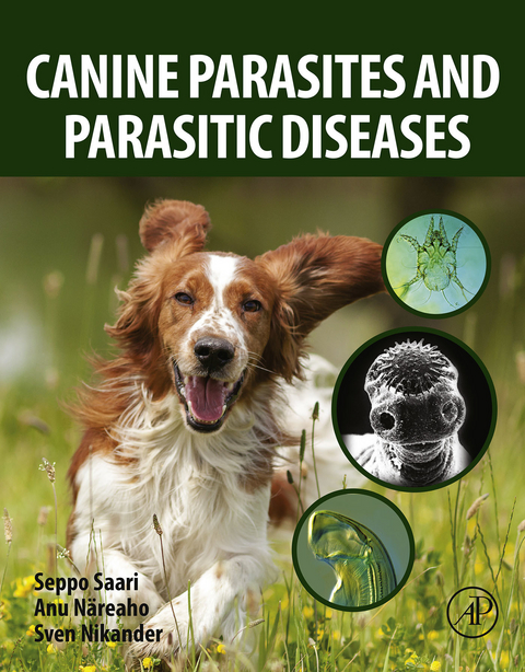 Canine Parasites and Parasitic Diseases -  Anu Nareaho,  Sven Nikander,  Seppo Saari