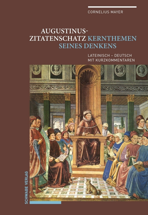 Augustinus-Zitatenschatz - Cornelius Mayer