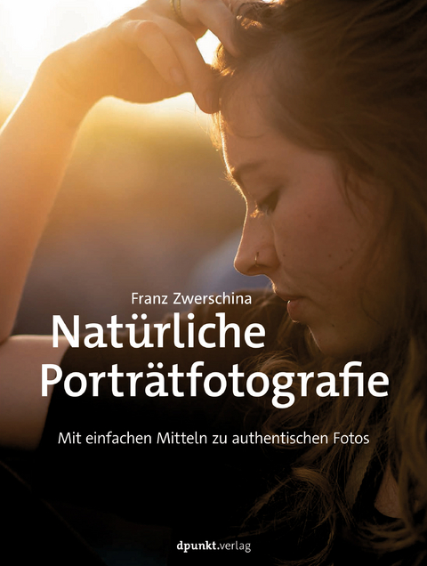 Natürliche Porträtfotografie - Franz Zwerschina