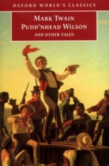 Pudd'nhead Wilson and Other Tales - Twain, Mark