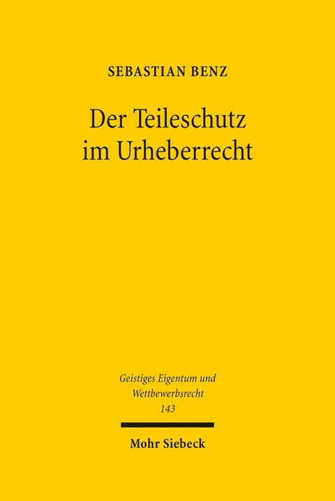 Der Teileschutz im Urheberrecht -  Sebastian Benz