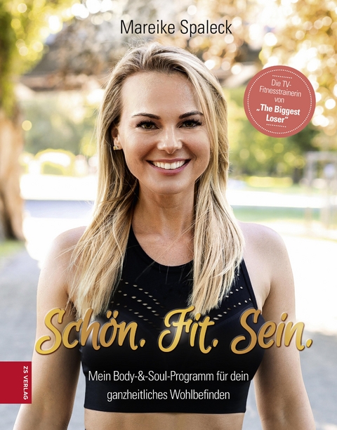 Schön. Fit. Sein. - Mareike Spaleck